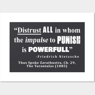 “Distrust ALL in whom the impulse to punish is powerfull” Posters and Art